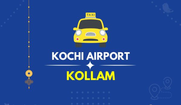 Kochi Airport to Kollam Taxi(Featured image)